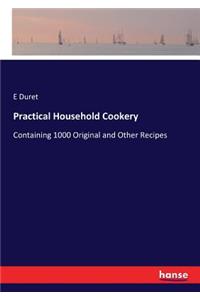 Practical Household Cookery
