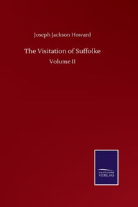 The Visitation of Suffolke