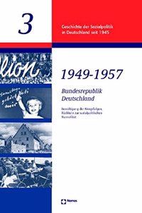 Bundesrepublik 1949 - 1957
