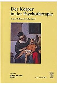 Der Korper in Der Psychotherpie