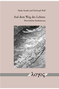 Auf Dem Weg Des Lebens