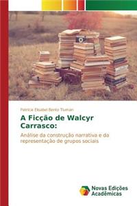 A Ficção de Walcyr Carrasco