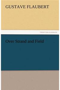 Over Strand and Field
