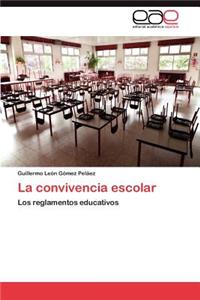 La Convivencia Escolar