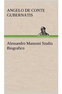 Alessandro Manzoni Studio Biografico