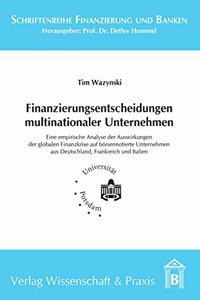 Finanzierungsentscheidungen Multinationaler Unternehmen