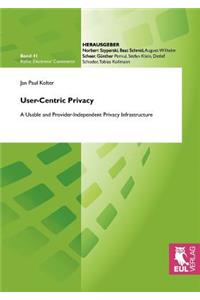 User-Centric Privacy