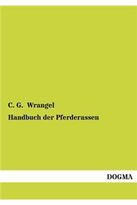 Handbuch Der Pferderassen