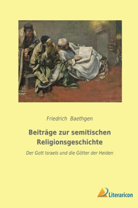 Beiträge zur semitischen Religionsgeschichte