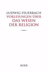 Vorlesungen uber das Wesen der Religion