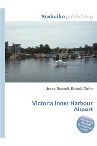 Victoria Inner Harbour Airport