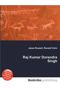 Raj Kumar Dorendra Singh