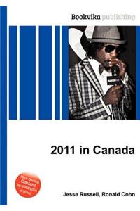 2011 in Canada