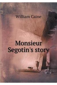 Monsieur Segotin's Story