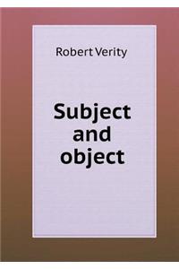 Subject and Object