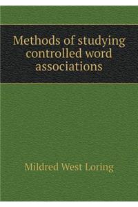 Methods of studying controlled word associations