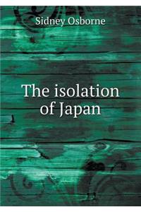 The Isolation of Japan