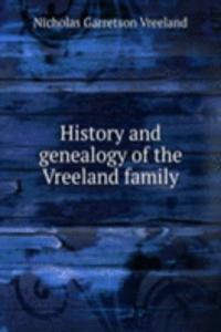 History and genealogy of the Vreeland family