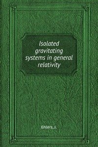 Isolated gravitating systems in general relativity