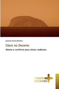 Oásis no Deserto