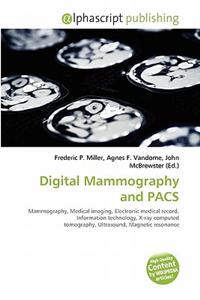 Digital Mammography and Pacs