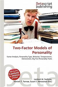 Two-Factor Models of Personality