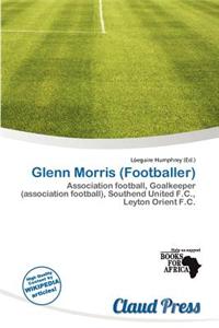 Glenn Morris (Footballer)