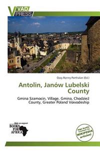 Antolin, Jan W Lubelski County