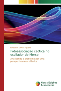 Fotoassociação caótica no oscilador de Morse