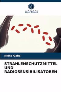 Strahlenschutzmittel Und Radiosensibilisatoren