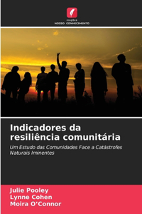 Indicadores da resiliência comunitária