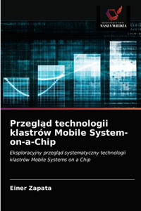 Przegląd technologii klastrów Mobile System-on-a-Chip