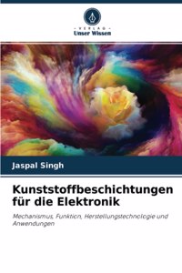 Kunststoffbeschichtungen für die Elektronik