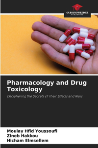 Pharmacology and Drug Toxicology