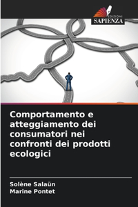 Comportamento e atteggiamento dei consumatori nei confronti dei prodotti ecologici