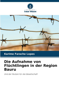 Aufnahme von Flüchtlingen in der Region Bauru