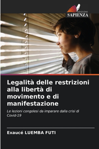 Legalità delle restrizioni alla libertà di movimento e di manifestazione