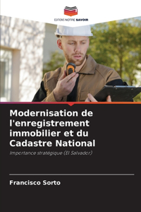 Modernisation de l'enregistrement immobilier et du Cadastre National