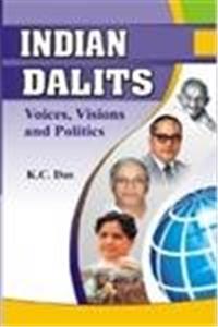 Indian Dalits Voices Visions and Politics