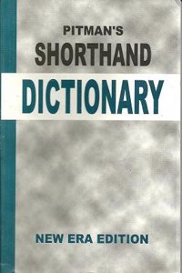 PITMANS SHORTHAND DICTIONARY