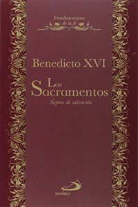 Los Sacramentos: Signos de salvacion
