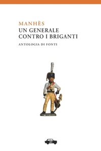 Manhès: un generale contro i briganti