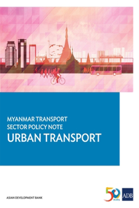 Myanmar Transport Sector Policy Note