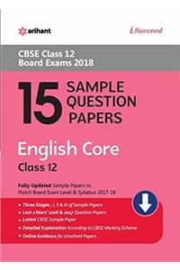 15 Sample Question Papers English Core for Class 12 CBSE