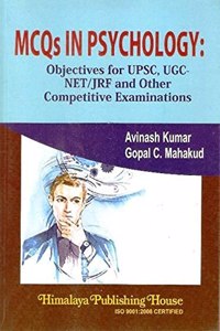 MCQs IN PSYCHOLOGY: Objectives for UPSC, UGC-NET/JRF and Other Competitive Examinations