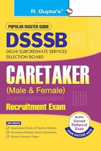 DSSSB: Caretaker (Male & Female) Recruitment Exam Guide