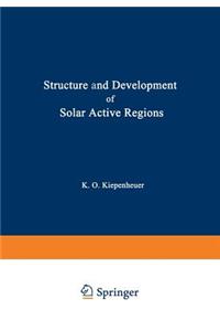 Structure and Development of Solar Active Regions