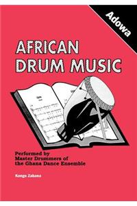 African Drum Music - Adowa