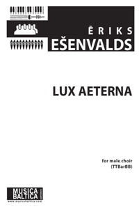 Lux Aeterna for Ttbarbb Choir: Choral Octavo (Musica Baltica)