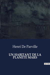 Un Habitant de la Planète Mars